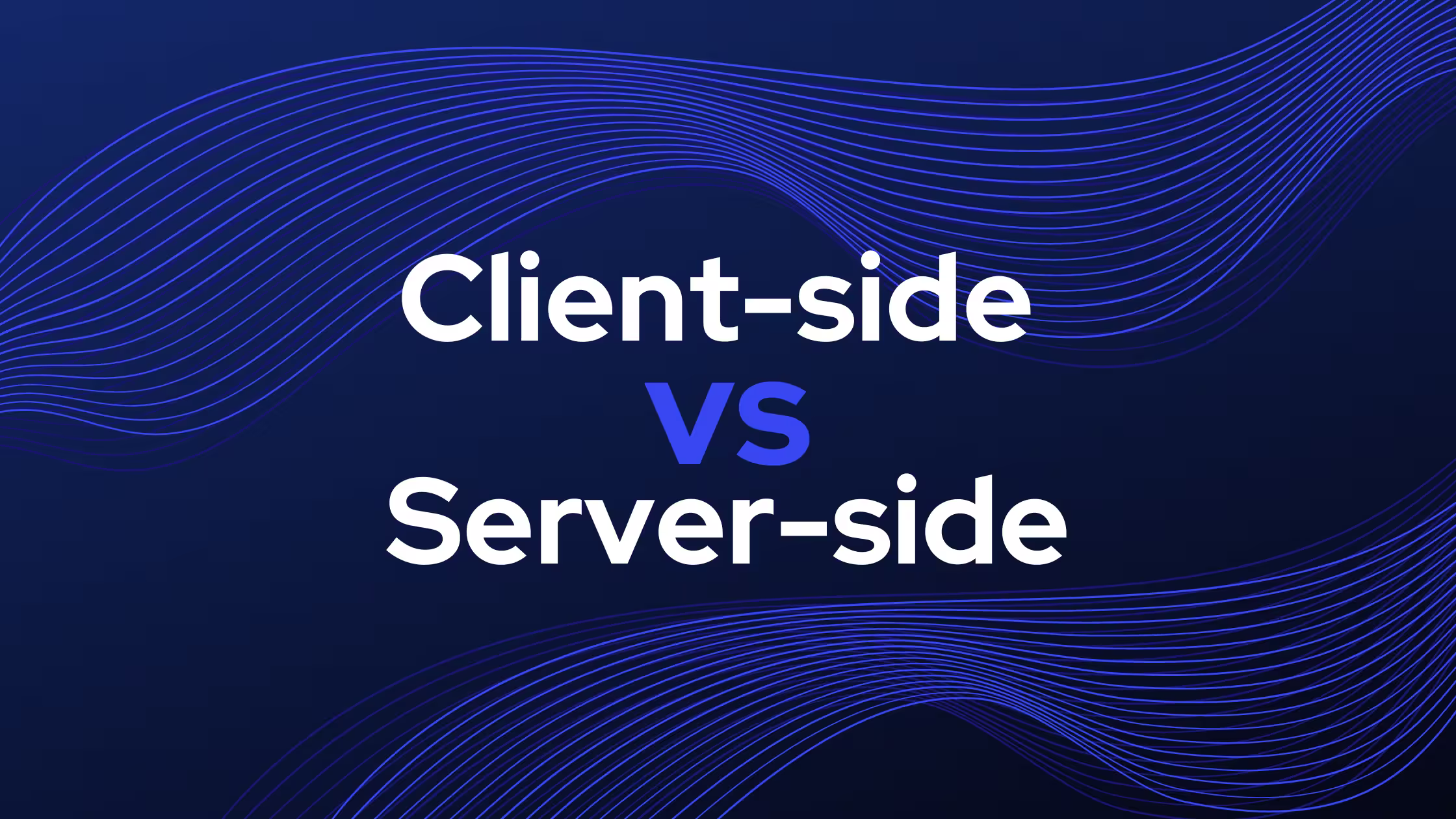 Client-Side Rendering vs Server-Side Rendering: Understanding the Differences in JavaScript Applications